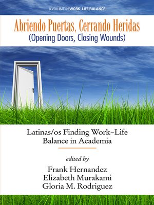 cover image of Abriendo Puertas, Cerrando Heridas (Opening doors, closing wounds)